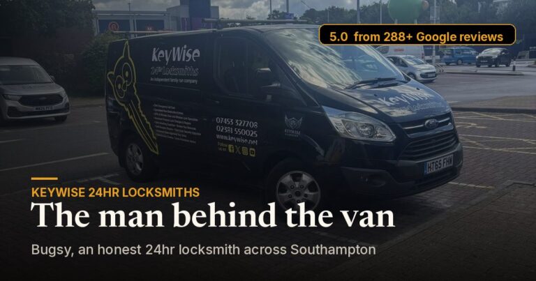 Bugsy with the Keywise van, an honest 24hr locksmith across Southampton